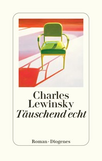 Täuschend echt - Charles Lewinsky - E-Book