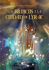 Los brincus y la ciudad de Lyrac - Adriana Capdevila - E-Book