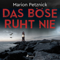 Das Böse ruht nie (Ostsee-Krimis 1) - Marion Petznick - Hörbuch
