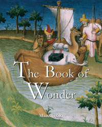 The Book of Wonder - Marco Polo - E-Book