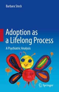 Adoption as a Lifelong Process - Barbara Steck - E-Book