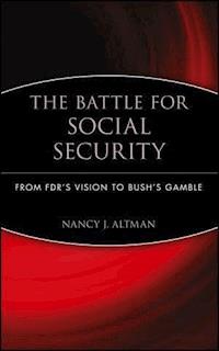 The Battle for Social Security - Nancy J. Altman - E-Book