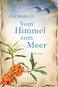 Vom Himmel zum Meer - Lisa Marcks - E-Book
