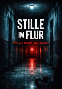 Stille im Flur - Dominik Mikulaschek - E-Book