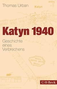 Katyn 1940 - Thomas Urban - E-Book