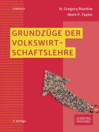 Grundzüge der Volkswirtschaftslehre - N. Gregory Mankiw - E-Book
