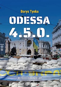 Odessa 4.5.0 - Borys Tynka - E-Book
