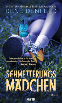Das Schmetterlingsmädchen - Rene Denfeld - E-Book