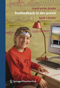 Biofeedback in der Praxis - Ingrid Pirker-Binder - E-Book
