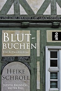 Blutbuchen - Ein Altmarkkrimi - Heike Schroll - E-Book