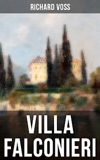 Villa Falconieri - Richard Voß - E-Book