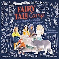 Fairy Tale Camp 1: Das märchenhafte Internat - Corinna Wieja - Hörbuch