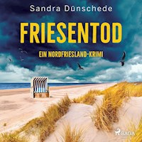 Friesentod: Ein Nordfriesland-Krimi (Ein Fall für Thamsen & Co. 14) - Sandra Dünschede - Hörbuch