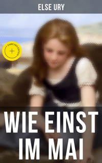 Wie einst im Mai - Else Ury - E-Book