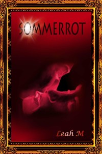 Sommerrot - Leah M - E-Book