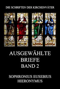 Ausgewählte Briefe, Band 2 - Sophronius Eusebius Hieronmyus - E-Book