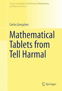 Mathematical Tablets from Tell Harmal - Carlos Gonçalves - E-Book