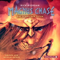 Magnus Chase  3: Das Schiff der Toten - Rick Riordan - Hörbuch