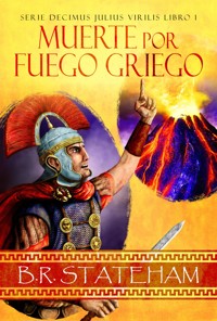 Muerte por Fuego Griego - B.R. Stateham - E-Book