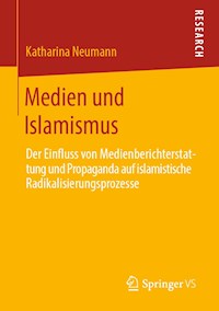 Medien und Islamismus - Katharina Neumann - E-Book