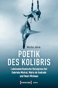 Poetik des Kolibris - Marília Jöhnk - kostenlos E-Book