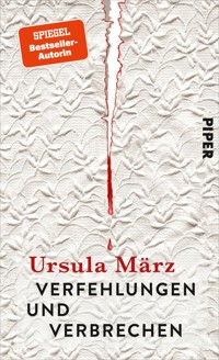 Verfehlungen und Verbrechen - Ursula März - E-Book