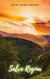 Salve Regina - Saint Bonaventure - kostenlos E-Book
