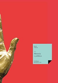 Historia y política - Juan Valera - E-Book