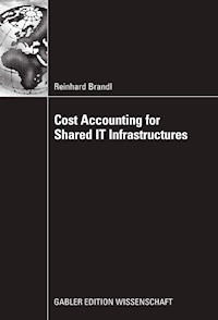 Cost Accounting for Shared IT Infrastructures - Reinhard Brandl - E-Book