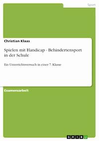Spielen mit Handicap - Behindertensport in der Schule - Christian Klaas - E-Book