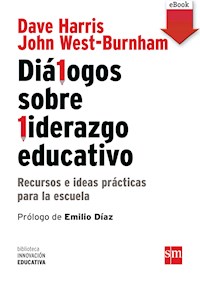 Diálogos sobre Liderazgo Educativo - Dave Harris - E-Book