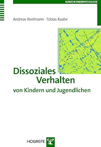 Dissoziales Verhalten von Kindern und Jugendlichen - Andreas Beelmann - E-Book