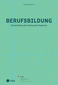 Berufsbildung (E-Book) - Emil Wettstein - E-Book