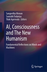 AI, Consciousness and The New Humanism -  - E-Book