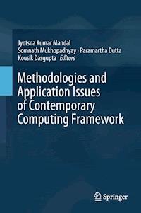 Methodologies and Application Issues of Contemporary Computing Framework -  - E-Book