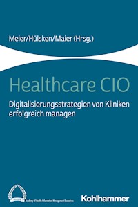 Healthcare CIO -  - E-Book