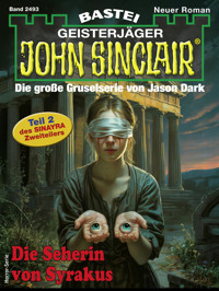 John Sinclair 2493 - Oliver Fröhlich - E-Book