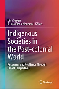 Indigenous Societies in the Post-colonial World -  - E-Book
