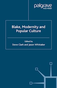 Blake, Modernity and Popular Culture -  - E-Book
