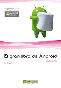 El gran libro de Android - Jesús Tomás Gironés - E-Book