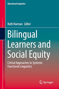 Bilingual Learners and Social Equity -  - E-Book