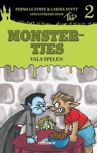 Monstertjes #2: Vals spelen - Carina Evytt - E-Book