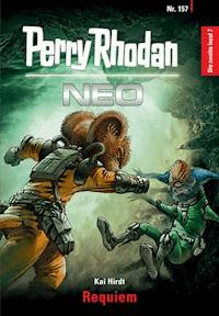 Perry Rhodan Neo 157: Requiem - Kai Hirdt - E-Book + Hörbuch