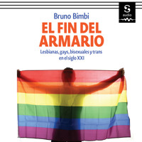 El fin del armario - Bruno Bimbi - Hörbuch