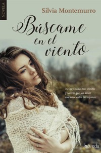 Búscame en el viento - Silvia Montemurro - E-Book