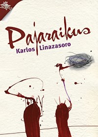 Pajaraikus - Karlos Linazasoro - E-Book