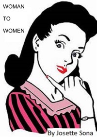 Woman to Women - Josette Sona - kostenlos E-Book