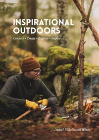 Inspirational Outdoors - Daniel Vilhelmsson Wesén - E-Book