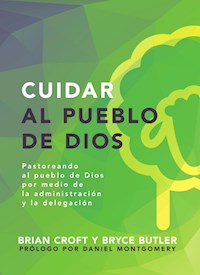 Cuidar al pueblo de Dios - Brian Croft - E-Book