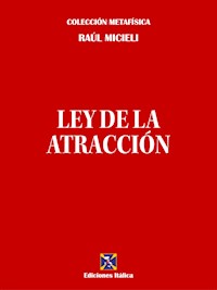 Ley de la Atracción - Raúl Micieli - E-Book